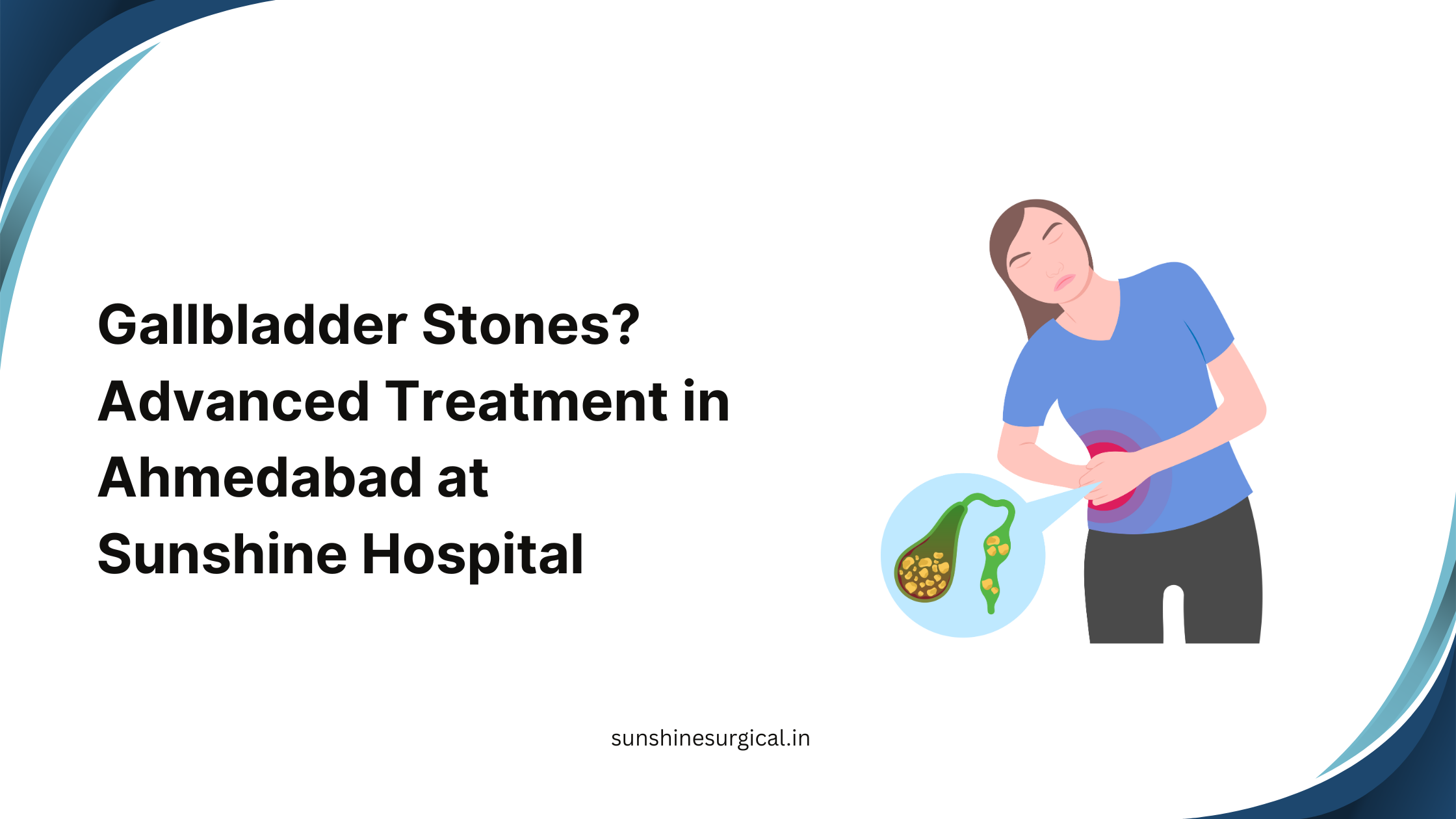Gallbladder stone treatment by Dr Krunal Solanki