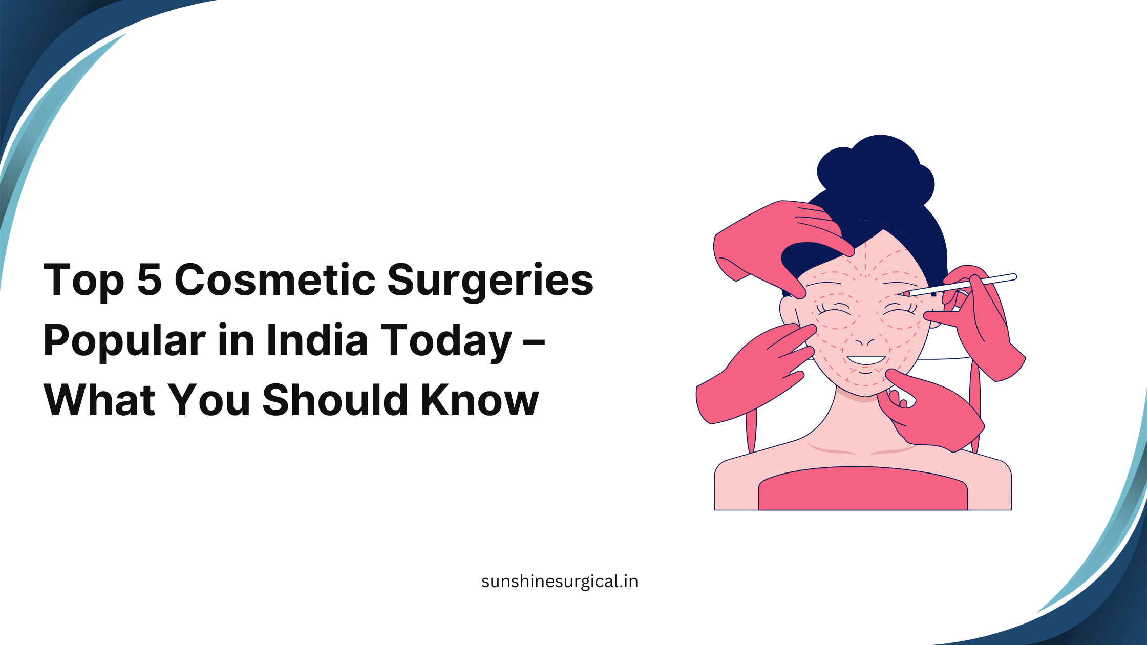 Top 5 cosmetic surgeries in India